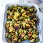 Roasted Brussels Sprouts